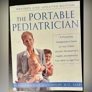PORTABLE PEDIATRICIAN Your Child's Growth, Development, Health, & Behavior 0 - 5